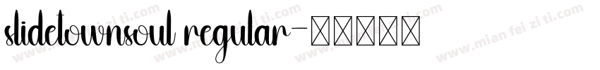slidetownsoul regular字体转换